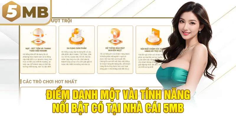 Điểm danh một vài tính năng nổi bật có tại nhà cái 5MB